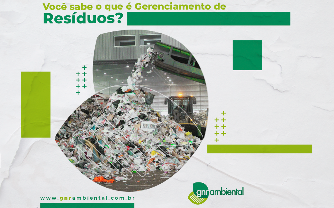 Plano de Gerenciamento de Resíduos Sólidos – PGRS