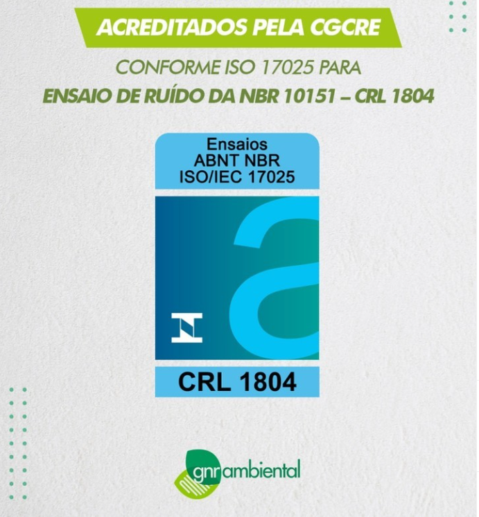 GNR Ambiental acreditada ISO 17025 para ensaios de ruído NBR 10151